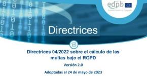 EDBP - Directrices 04/2022 sobre el cálculo de las multas bajo el RGPD